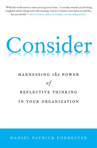 F is for Daniel Forrester: Consider – Take The Time To Making Decisions ...