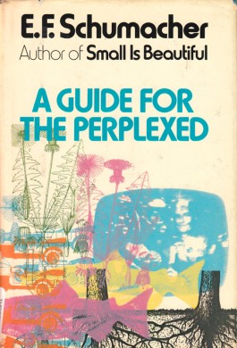 S is for E.F. Schumacher And Small Is Beautiful - The Positive Encourager