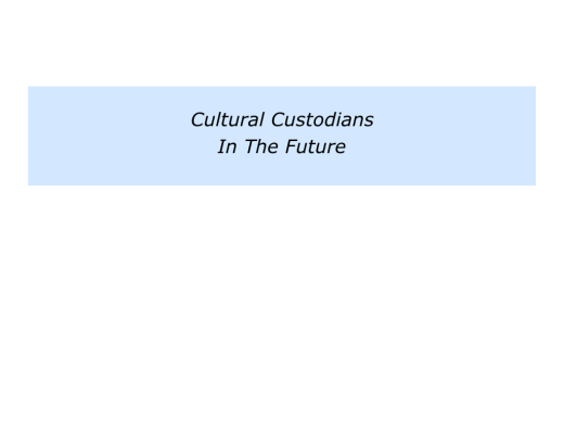 Slides Cultural Custodians.005