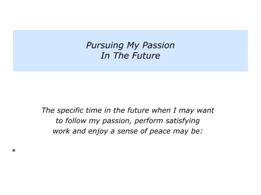 Slides Pursuing Your Passion.010